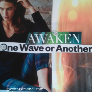 awaken one wave or another