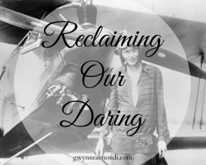 reclaiming-our-daring